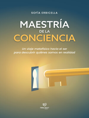 cover image of Maestría de la conciencia